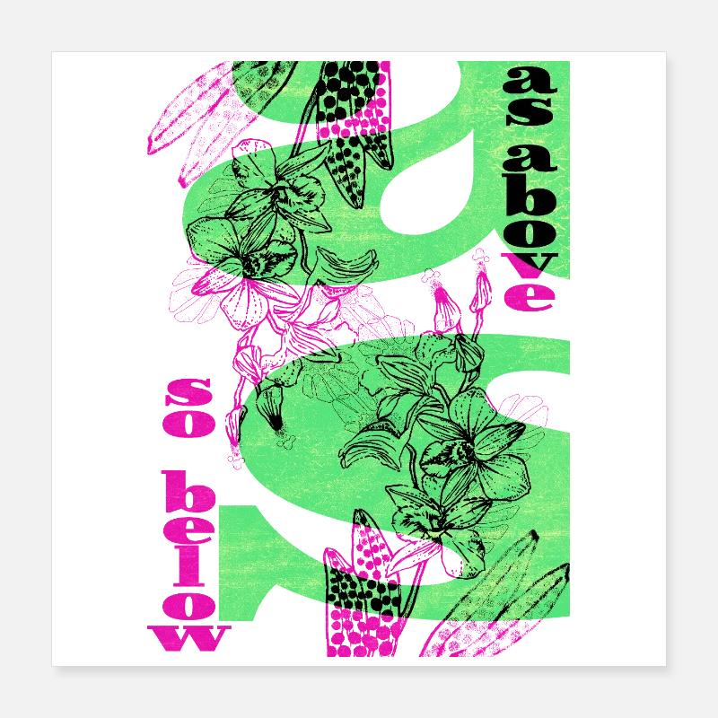 AS ABOVE SO BELOW Poster 16" x 16" (40x40 cm)