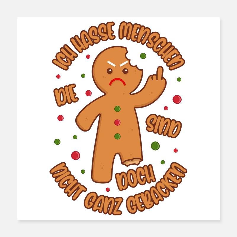 Lebkuchenmann Ich hasse Menschen Gebacken Geschenk Poster 40x40 cm