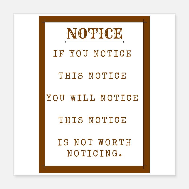 NOTICE 2 Poster 16" x 16" (40x40 cm)