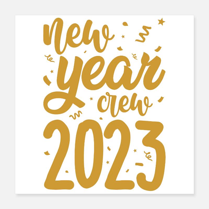 New year crew 2023 Poster 16" x 16" (40x40 cm)