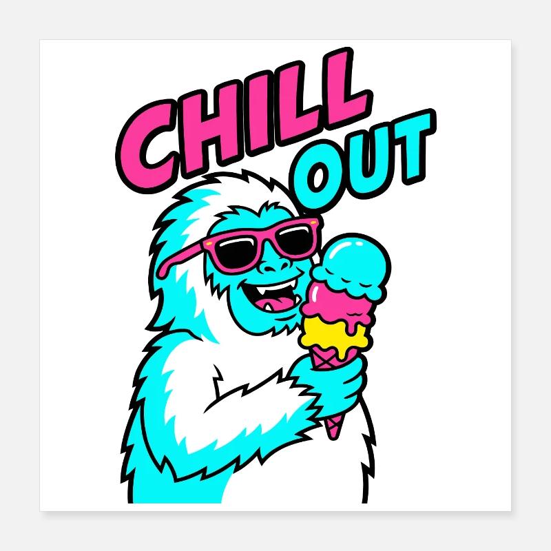 Chill Out Yeti Poster 40x40 cm