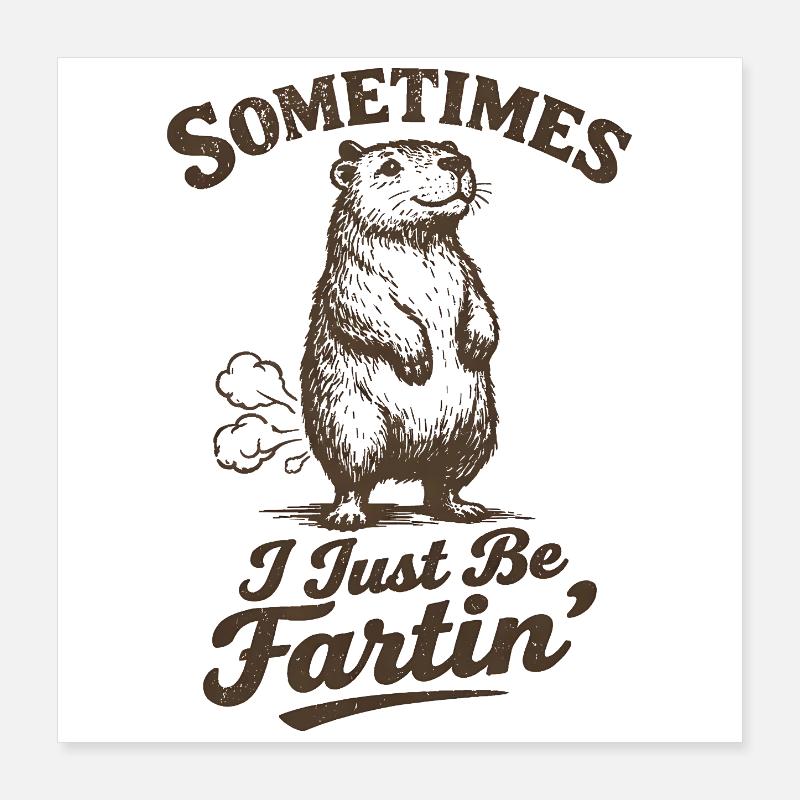 Parfois, je pète simplement. Eau de pet Poster 40 x 40 cm