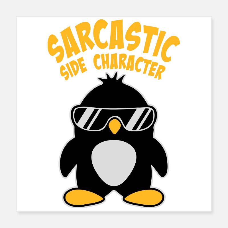 Logo des lunettes de soleil de personnage secondaire sarcastique du Pingouin Poster 40 x 40 cm