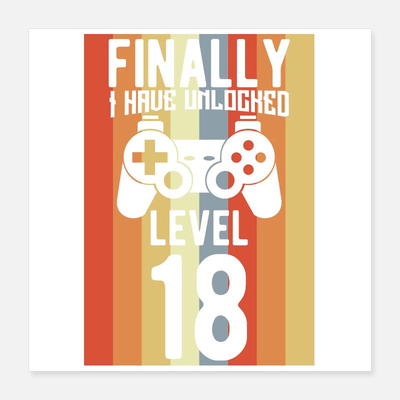 Level 18 freigeschaltet Poster 40x40 cm