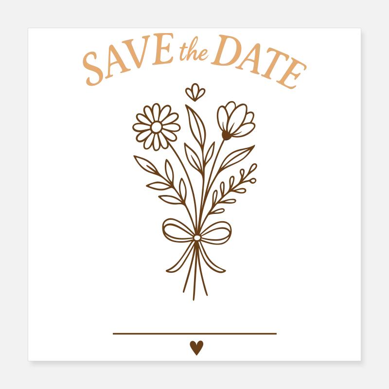Save the Date Bouquet – Wedding 2025 Poster 16" x 16" (40x40 cm)