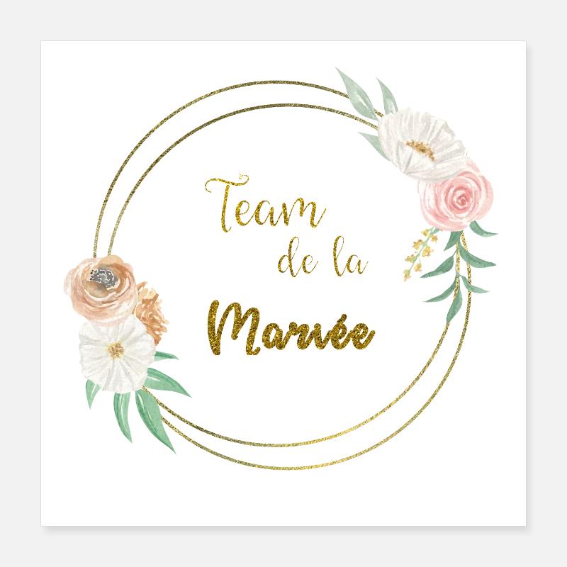 team de la mariée or et fleurs Poster 40 x 40 cm