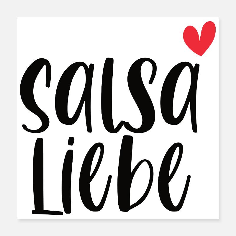 Salsa Liebe! Tänzerin Tänzer tanzen Geschenk Poster 40x40 cm
