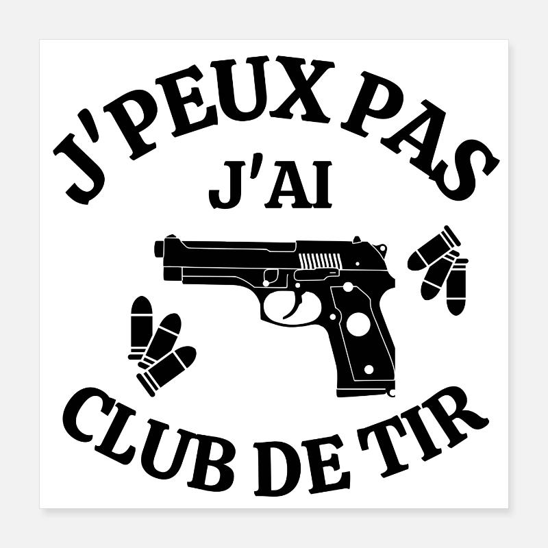 club de tir, se protéger, école de tir Poster 40 x 40 cm