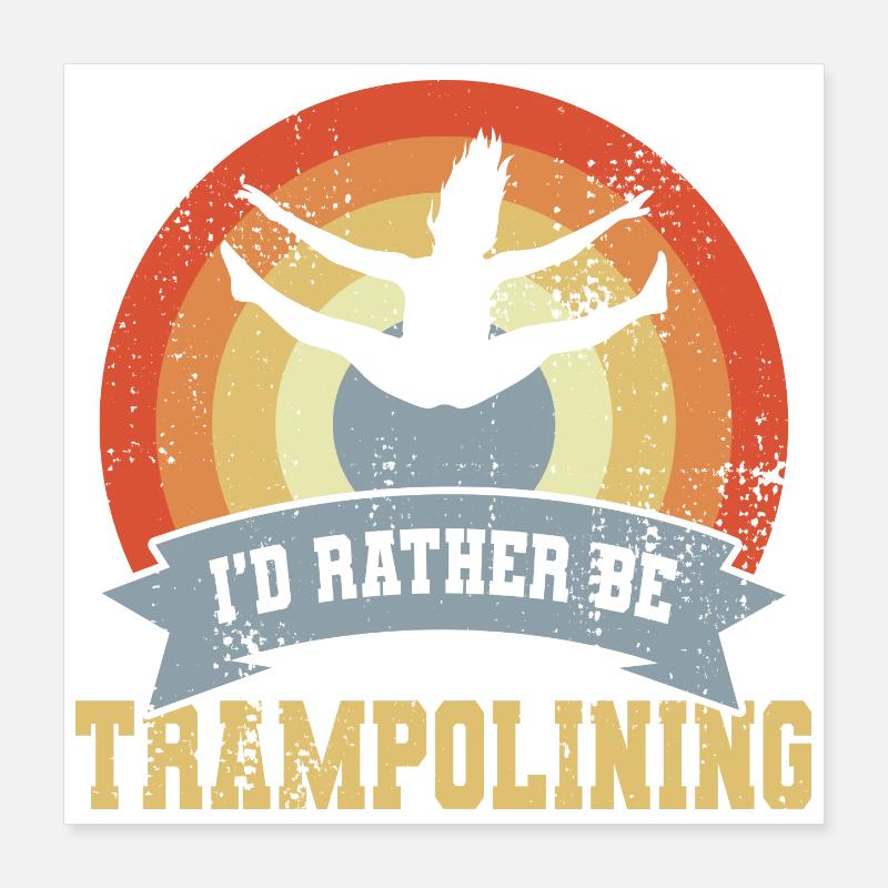 Trampolin Spruch Poster 40x40 cm