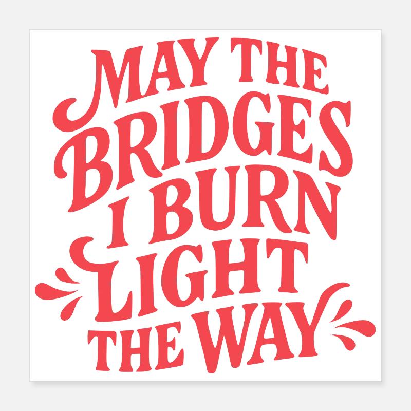 Go your way Poster 16" x 16" (40x40 cm)
