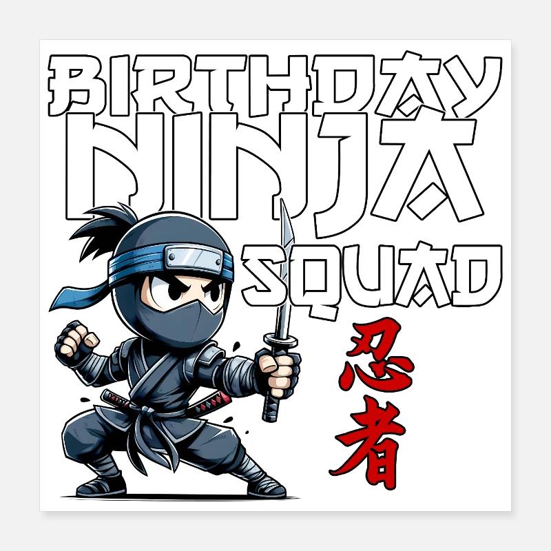 Anniversaire Ninja Squad Compleanno Drôle Poster 40 x 40 cm