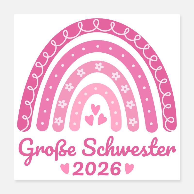 Große Schwester 2026 Regenbogen Poster 40x40 cm