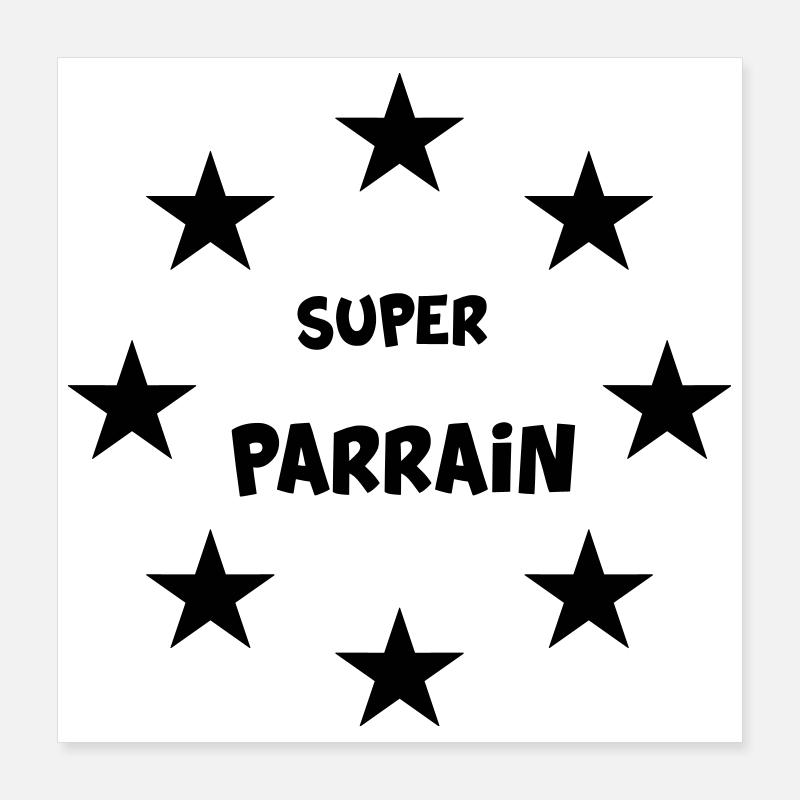 SUPER PARRAIN Poster 40 x 40 cm