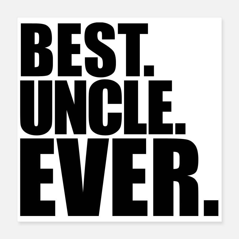 uncle Poster 16" x 16" (40x40 cm)