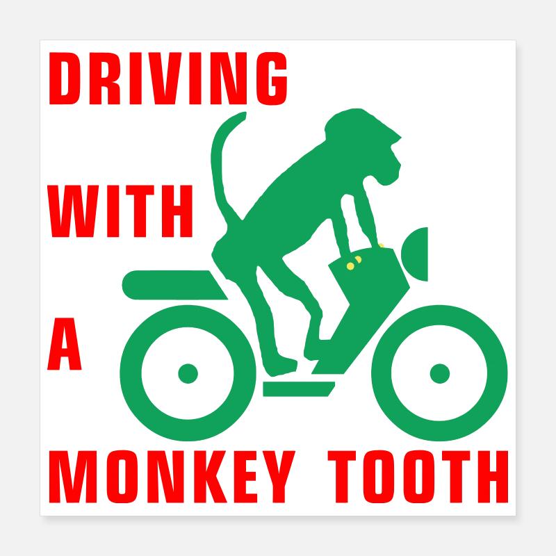Driving with a monkey tooth - Affenzahn Poster 40x40 cm