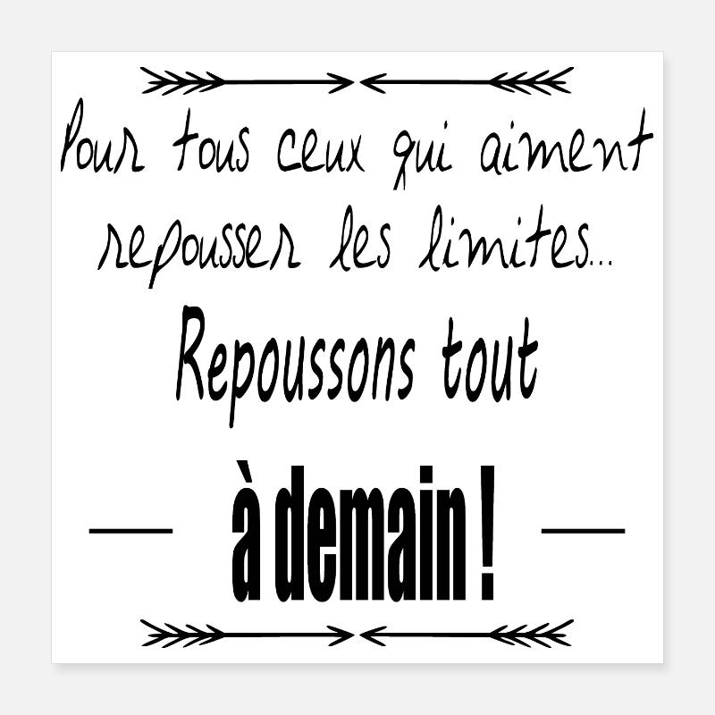 Repoussons les limites ! Poster 40 x 40 cm