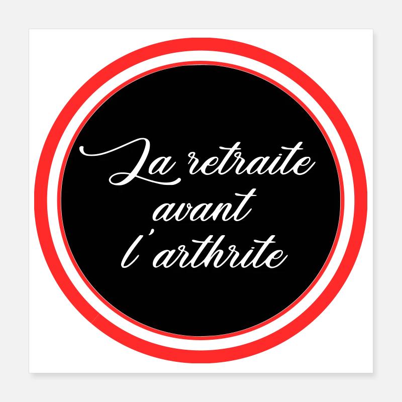 Ruhestand vor Arthritis Poster 40x40 cm