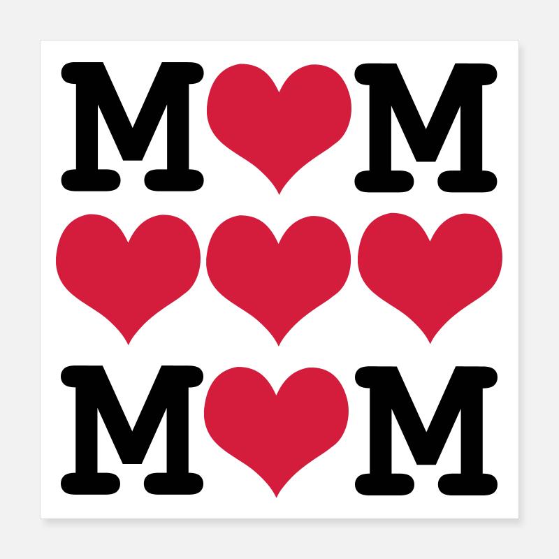 Ich liebe mom - muttertag Poster 40x40 cm