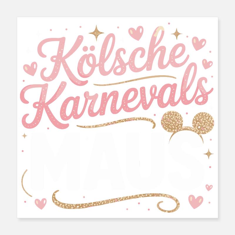 Kölsche Karnevalsmaus Karneval Köln Kölner Maus Poster 40x40 cm