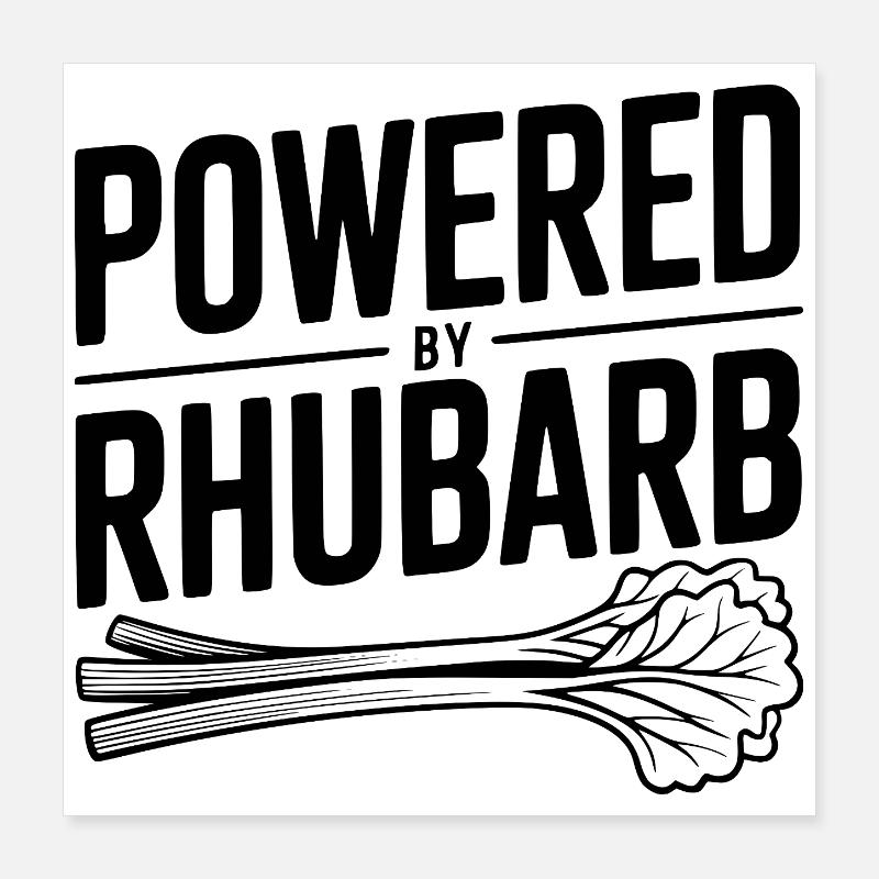 Propulsé par la rhubarbe Poster 40 x 40 cm
