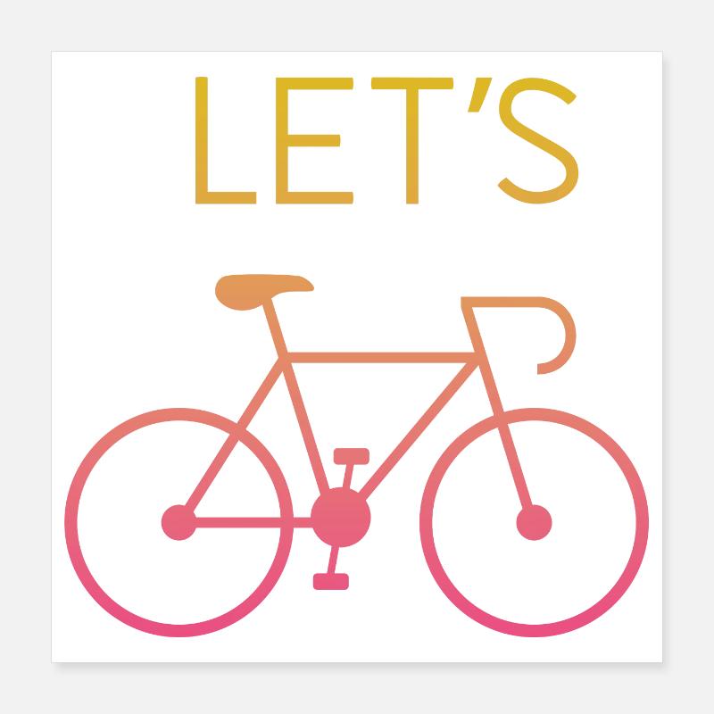 Let's Cycling Poster 16" x 16" (40x40 cm)