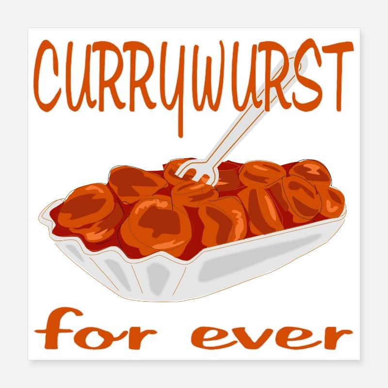 Currywurst ist Lecker Poster 40x40 cm