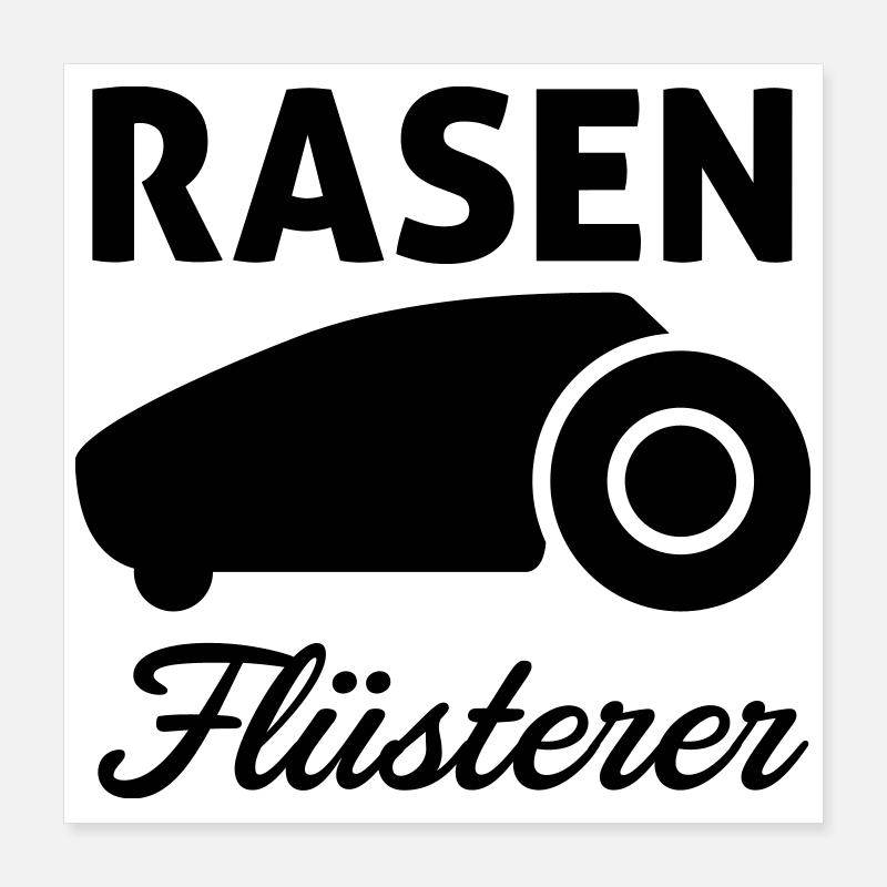 Rasen Flüsterer Poster 40x40 cm