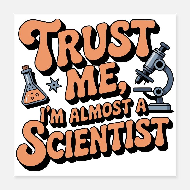 science humor Poster 16" x 16" (40x40 cm)
