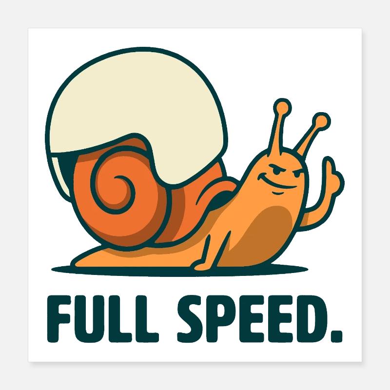 Snail at Full Speed Poster 16" x 16" (40x40 cm)