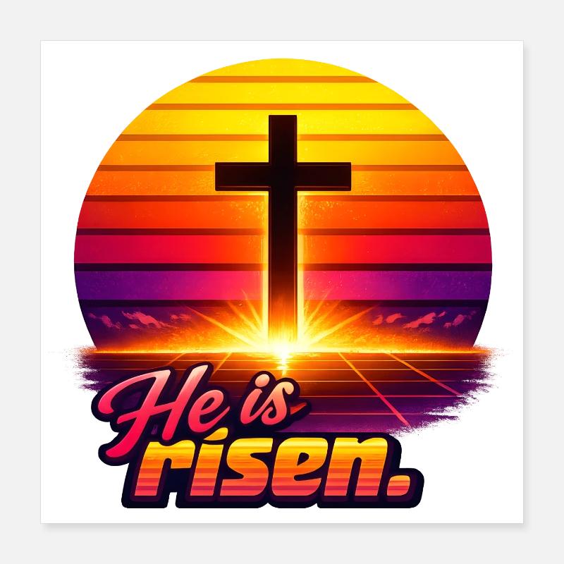 He is risen Sunset retro Poster 40x40 cm