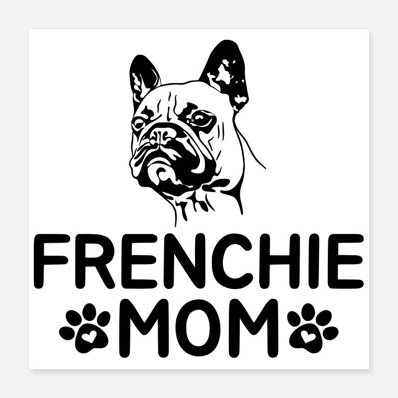 Frenchie Maman Poster 40 x 40 cm