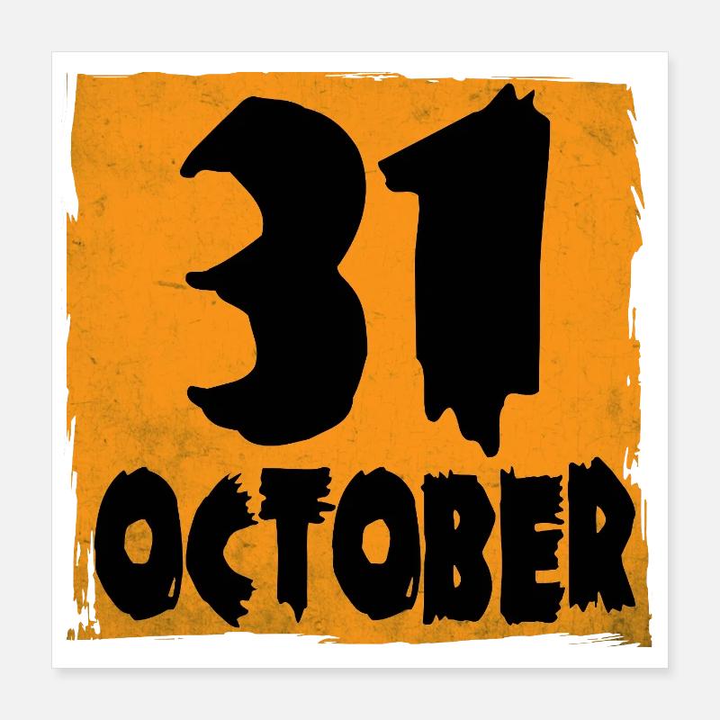 Halloween T-Shirt Süßes oder Saures 31 Oktober Poster 40x40 cm