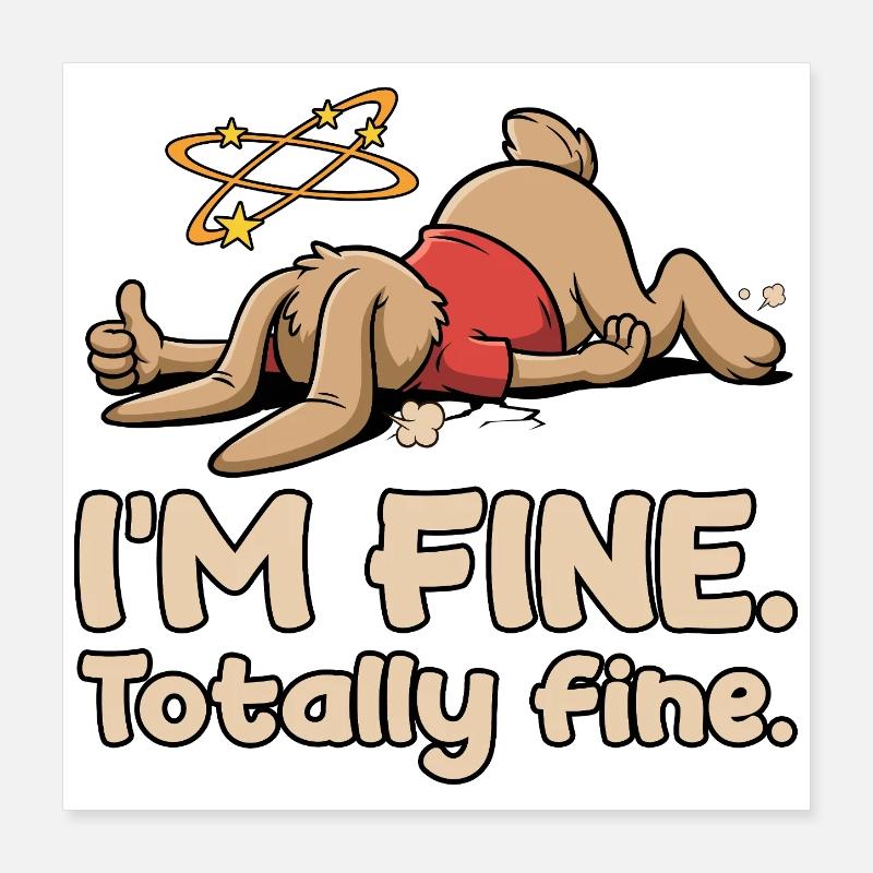 Erschöpfter Hase mit sarkastischem Spruch Poster 40x40 cm