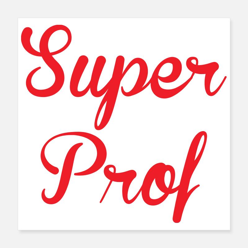 Superlehrerin: Elegantes Design der Lehrer! Poster 40x40 cm