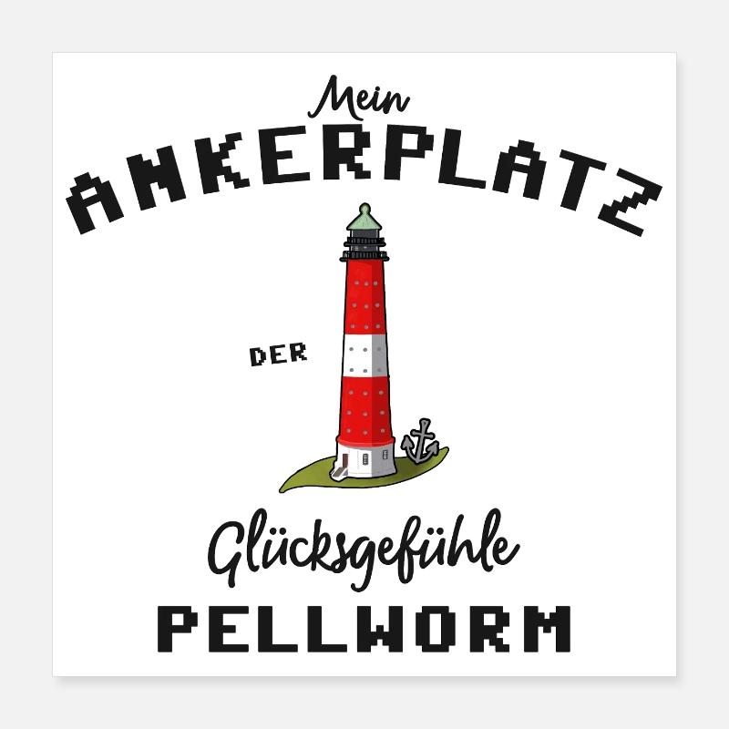 Pellworm, Ankerplatz Glücksgefühle, Leuchtturm Poster 40x40 cm