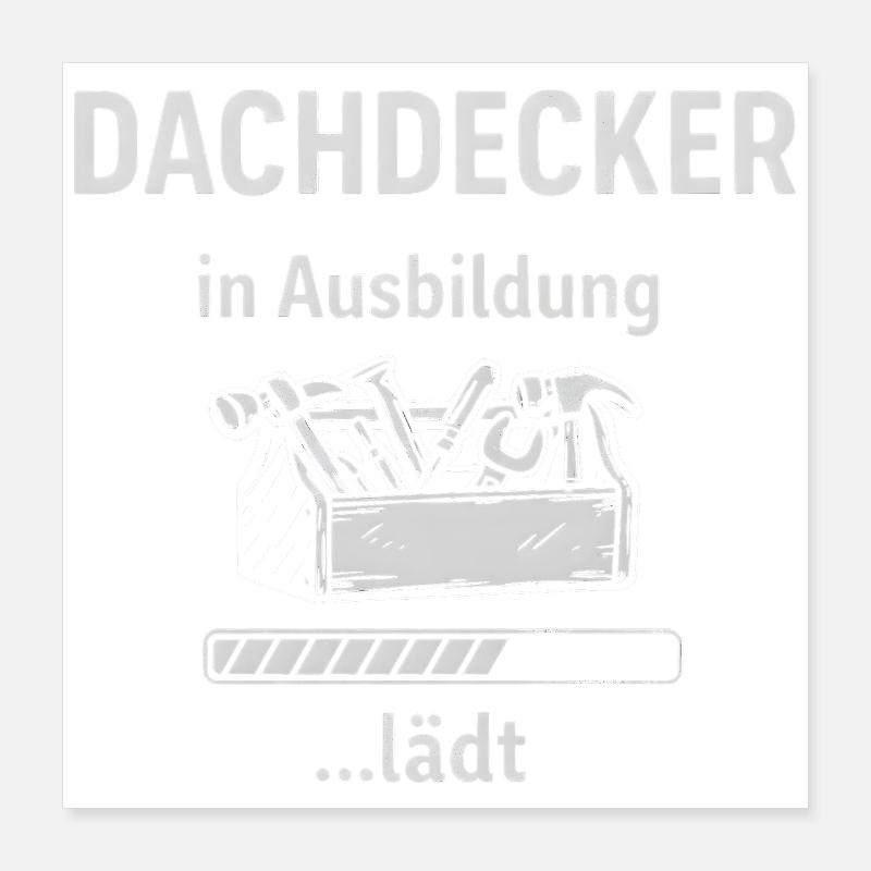 Roofer in training invites Poster 16" x 16" (40x40 cm)