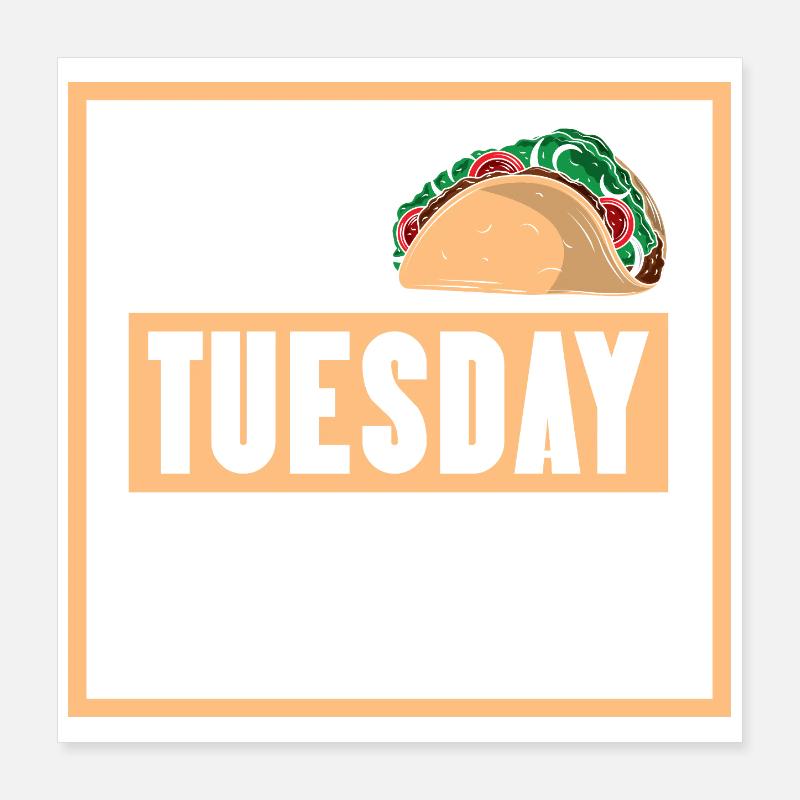 taco tuesday legend Poster 16" x 16" (40x40 cm)