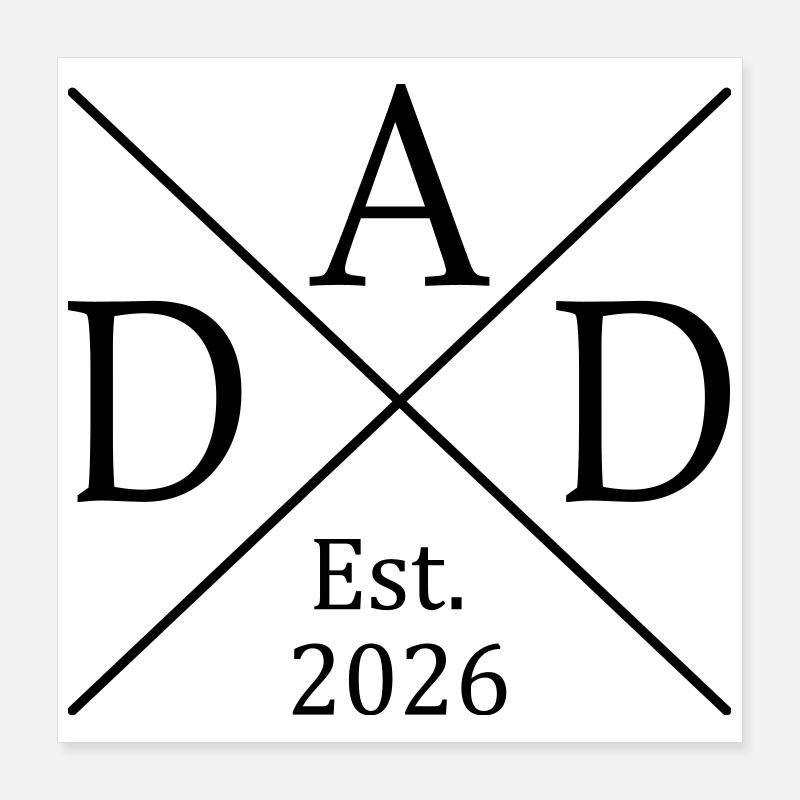 Dad Est. 2026 Poster 40x40 cm