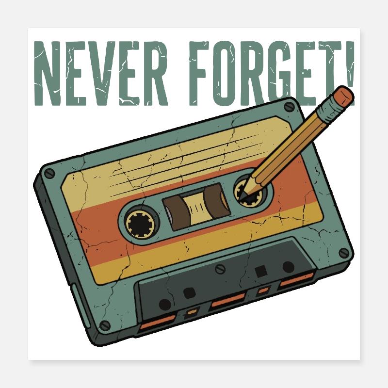 Never Forget – Retro Cassette & Pencil Design Poster 16" x 16" (40x40 cm)