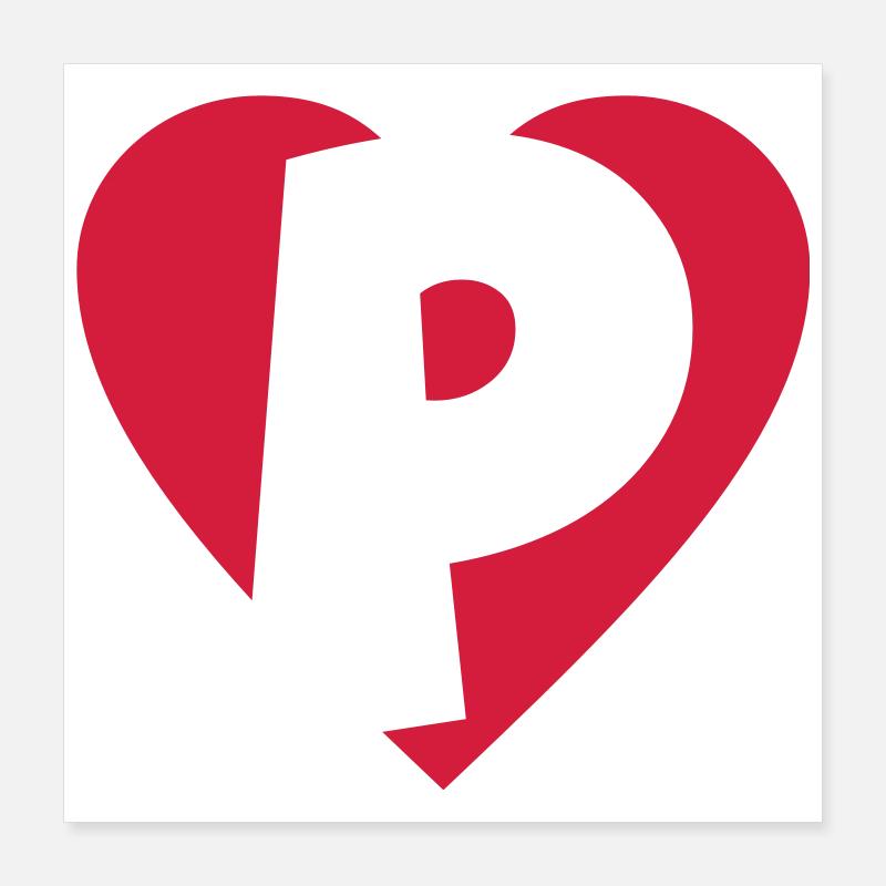 Herz P - I love P - Buchstabe P Poster 40x40 cm