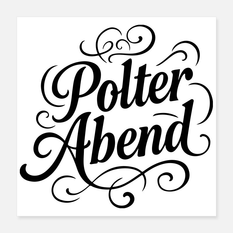 Polterabend Junggesellen Poster 40x40 cm