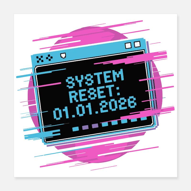 Neon-System-Reset 01.01.2026 Poster 40x40 cm
