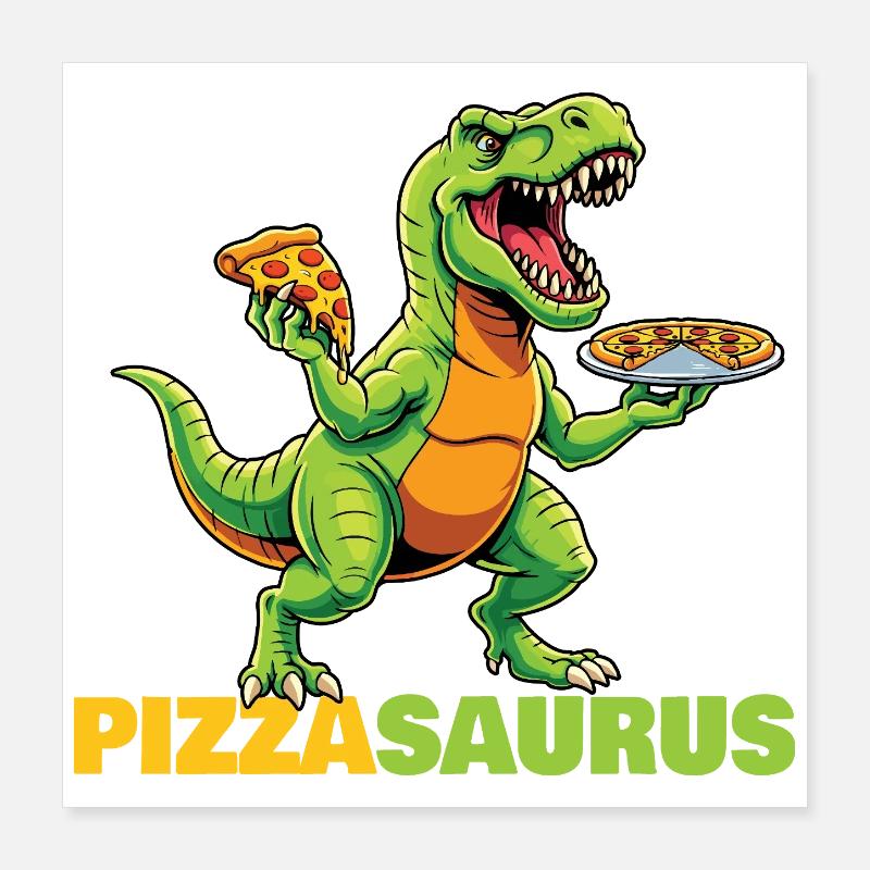 Pizzasaurus Dinosaur Pizza Lover Funny  Poster 16" x 16" (40x40 cm)