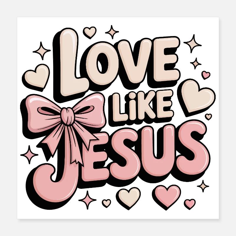 Aimez comme Jésus Poster 40 x 40 cm
