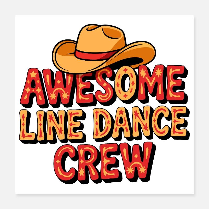 Awesome Line Dance Crew Poster 40x40 cm
