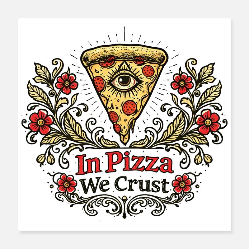 Dans la pizza, nous croûtons Floral Crest Poster 40 x 40 cm