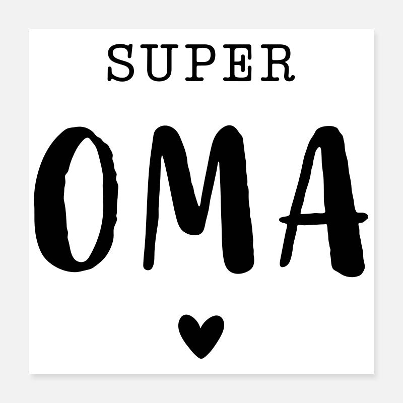Super Oma mit Herz Poster 40x40 cm
