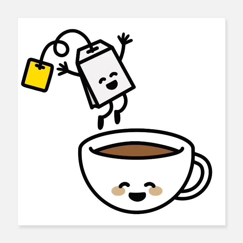 Funny tea bag teacup happy Tea lover Tea drinker Poster 16" x 16" (40x40 cm)
