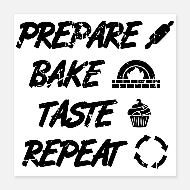 Funny Baking Quote Poster 16" x 16" (40x40 cm)