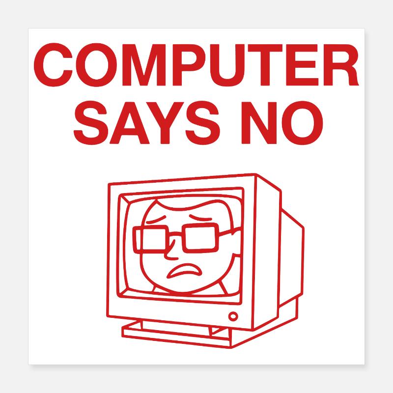 Retro Computer Says No Design Poster 40x40 cm
